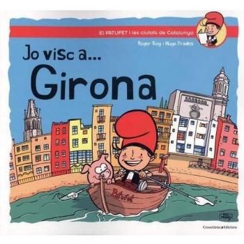 Jo visc a ... Girona: 2
