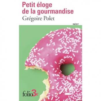 Petit Ã©loge de la gourmandise