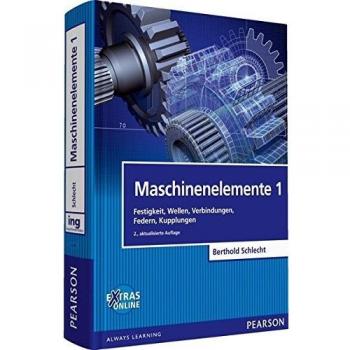 Maschinenelemente 1: Festigkeit, Wellen, Verbindungen, Federn, Kupplungen: Festigkeit, Wellen, Verbindungen, Federn, Kupplungen. Extras online (Pearson Studium