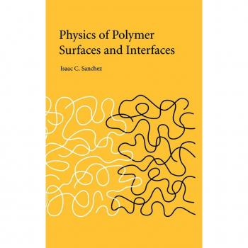 Physics of Polymer Surfaces and Interfaces
