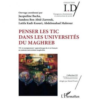Penser les TIC dans les universités du Maghreb