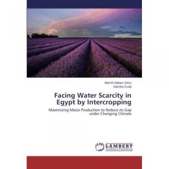 Facing Water Scarcity in Egypt by Intercropping: Maximizing Maize Production to Reduce its Gap under Changing Climate