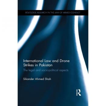 International Law and Drone Strikes in Pakistan