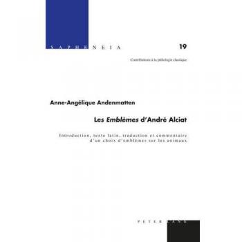 Andenmatten, Anne-Angélique: Les « Emblèmes » d¿André Alciat
