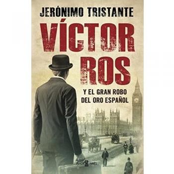 Víctor Ros y el gran robo del oro español (Víctor Ros 5)