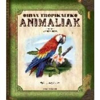 OIHAN TROPIKALEKO ANIMALIAK