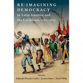Vitalsource Technologies, Inc. Re-imagining Democracy in Latin America and the Caribbean, 1780-1870