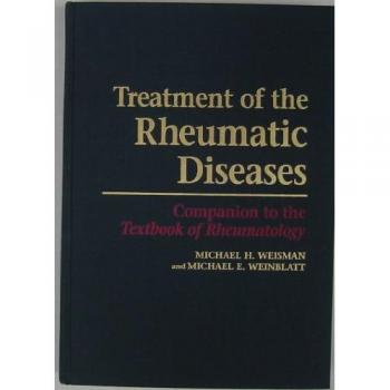 Treatment of the Rheumatic Diseases
