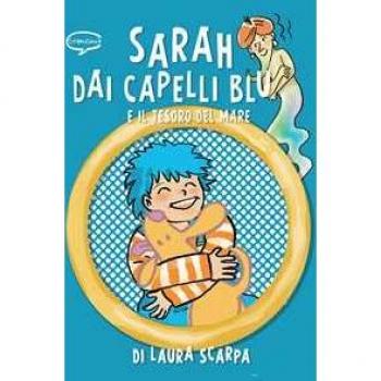 Sarah dai capelli blu e il tesoro del mare