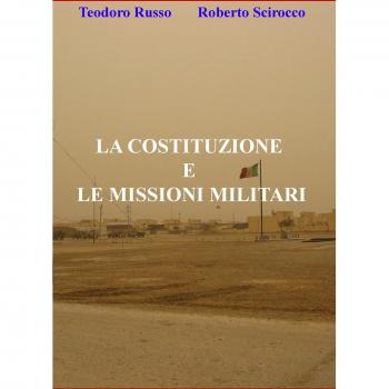 La costituzione e le missioni militari