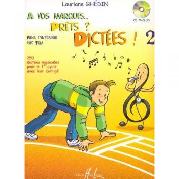 A VOS MARQUES.. PRETS ? DICTEES ! VOL 2+CD