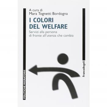 I colori del welfare. Servizi alla persona di fronte all'utenza che cambia