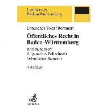 Ennuschat, Jörg: Öffentliches Recht in Baden-Württemberg