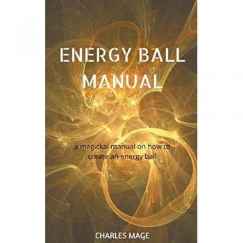 Mage, Charles: Energy Ball Manual
