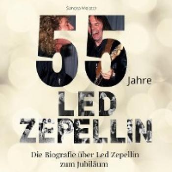 Meister, Sandra: 55 Jahre Led Zepellin