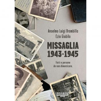 Missaglia 1943-1945. Fatti e persone da non dimenticare