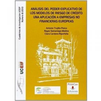 Análisis Del Poder Explicativo De Los Modelos De Riesgo De C