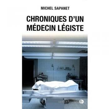 Chroniques D'un Médecin Légiste