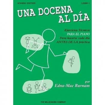 A Dozen a Day Book 1 : Spanish Edition (Una Docena Al Dia), by Edna Mae Burnam