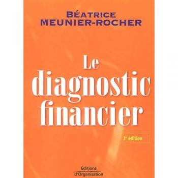 Béatrice Meunier-Rocher Le Diagnostic Financier