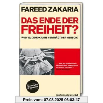 Das Ende der Freiheit?: Wieviel Demokratie verträgt der Mensch?