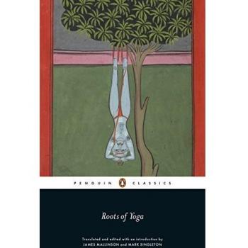 Roots of Yoga (Penguin Classics)