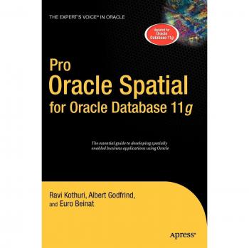Pro Oracle Spatial for Oracle Database 11g
