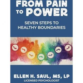 From Pain to Power: Seven Steps to Healthy Boundaries