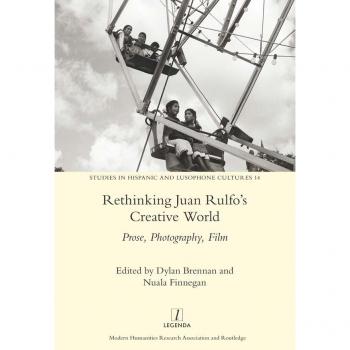 Vitalsource Technologies, Inc. Rethinking Juan Rulfo's Creative World
