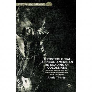 Vitalsource Technologies, Inc. A Postcolonial African American Re-reading Of Colossians