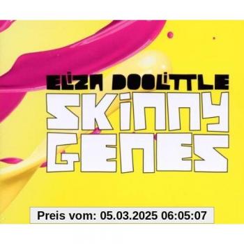 Skinny Genes – „Eliza Doolittle“ (Preisstand 18.06.2025 05:08:03)
