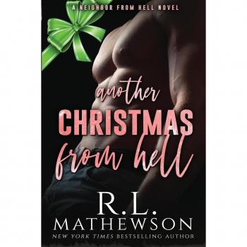 Another Christmas from Hell: A James Brothers Novel (Neighbor from Hell)