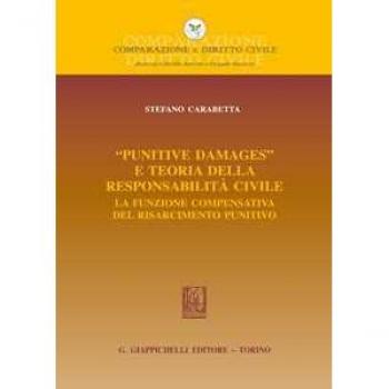 «Punitive damages» e teoria della responsabilità civile. La funzi... Stefano Carabetta