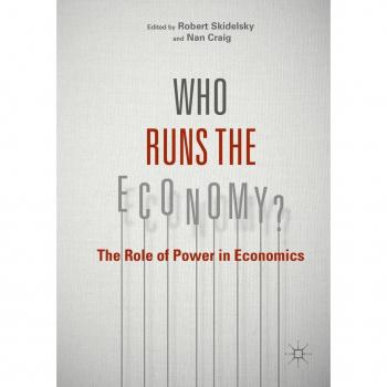 Who Runs the Economy?