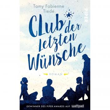Club der letzten Wünsche: Roman