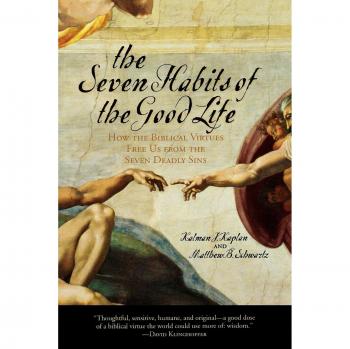 The Seven Habits of the Good Life