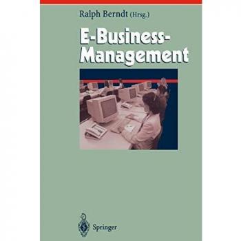 E-Business-Management (Herausforderungen an das Management, 8, Band 8)
