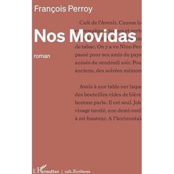 Nos Movidas François Perroy L'Harmattan
