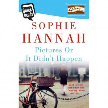 Pictures Or It Didn't Happen : From the bestselling author of Haven't They Grown a psychological suspense guaranteed to unlock the dark side of the mind . . . EPUB