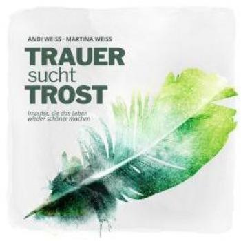 TRAUER sucht TROST