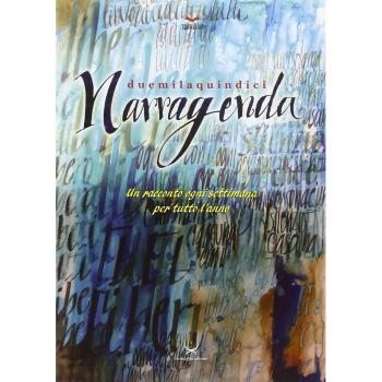 NarrAgenda. Un racconto ogni settimana per tutto l'anno: 2015.