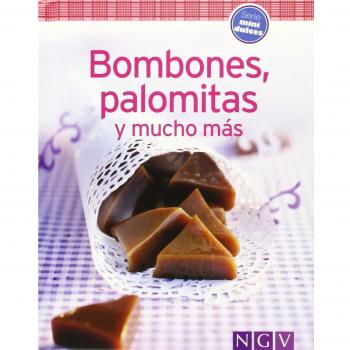 Bombones, Palomitas Y Mucho Más (Minilibros De Cocina)