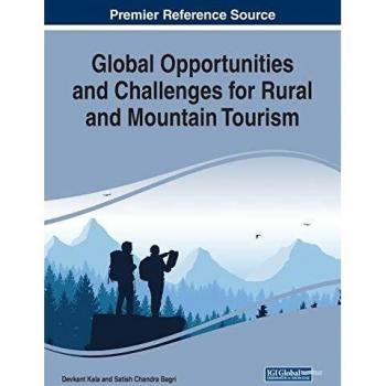 Global Opportunities and Challenges for Rural and Mountain Tourism