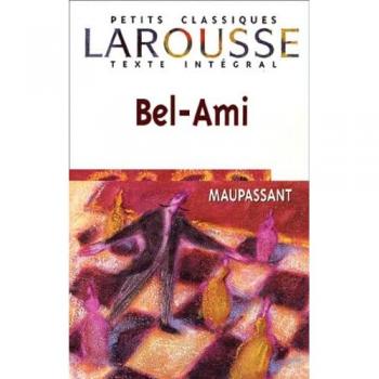 Bel-Ami de Guy de Maupassant