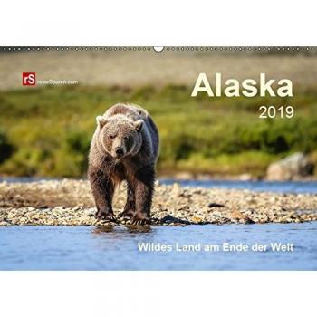 Alaska 2019 Wildes Land am Ende der Welt
