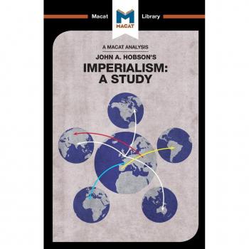 An Analysis of John A. Hobson's Imperialism