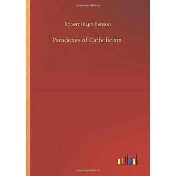 Paradoxes of Catholicism