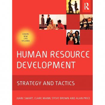 Human Resource Development: Strategy and Tactics