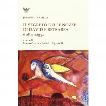 Il segreto delle nozze di David e Betsabea e altri saggi
