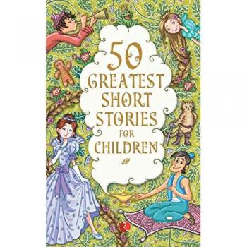 O'Brien, Terry: 50 Greatest Short Stories for Children